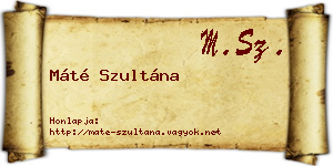 Máté Szultána névjegykártya
